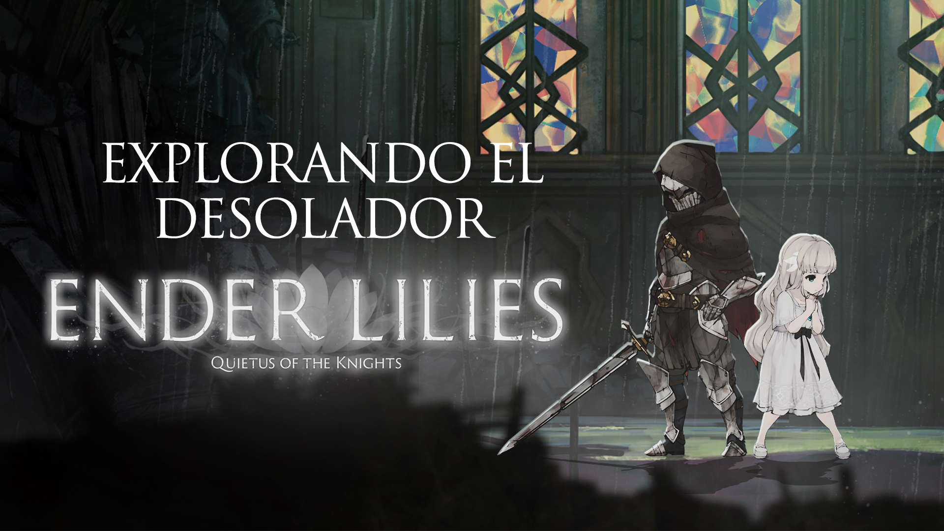 Explorando el desolador Ender Lilies: Quietus of the Knights