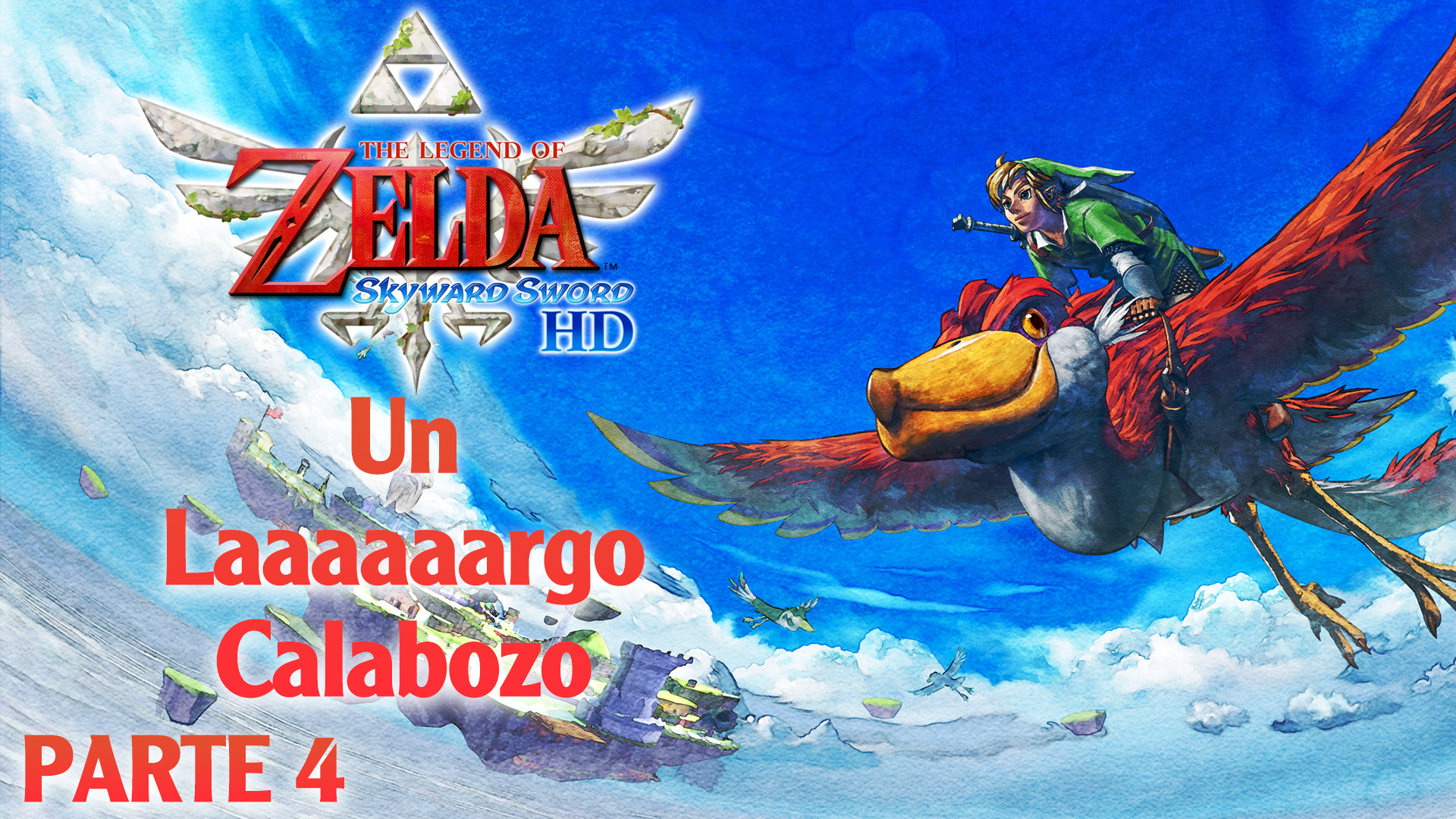 Serie The Legend of Zelda: Skyward Sword HD #4 – Un Laaaaaargo Calabozo