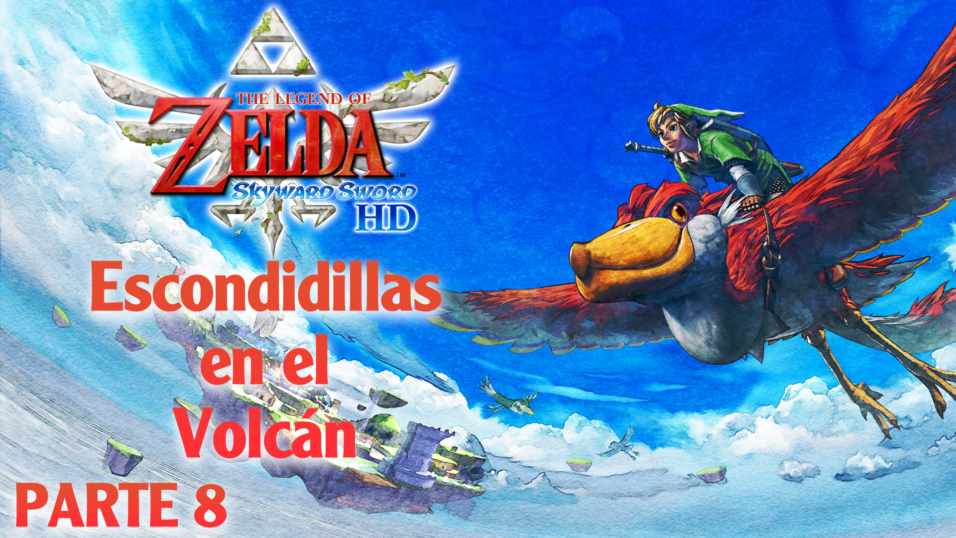 The Legend of Zelda: Skyward Sword HD #8 – Escondidillas en el Volcán