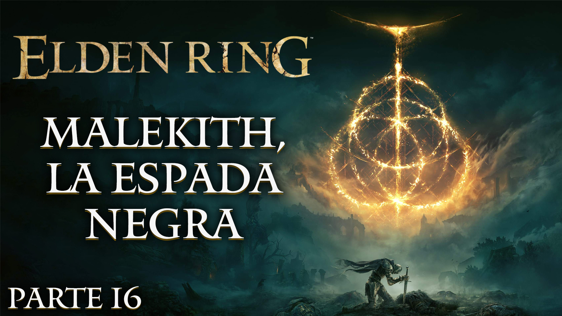 Serie Elden Ring #16 – Malekith, La Espada Negra