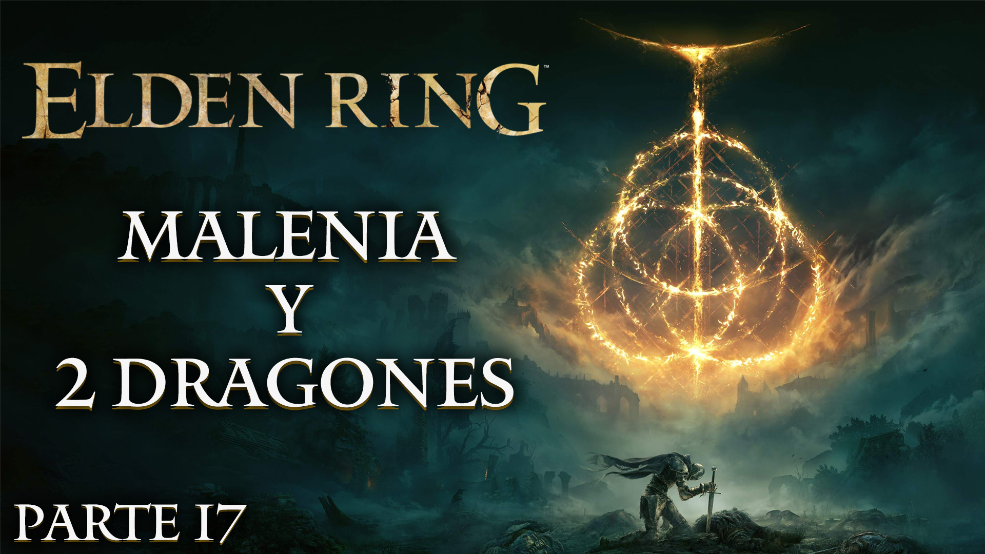 Serie Elden Ring #17 – Malenia y 2 Dragones