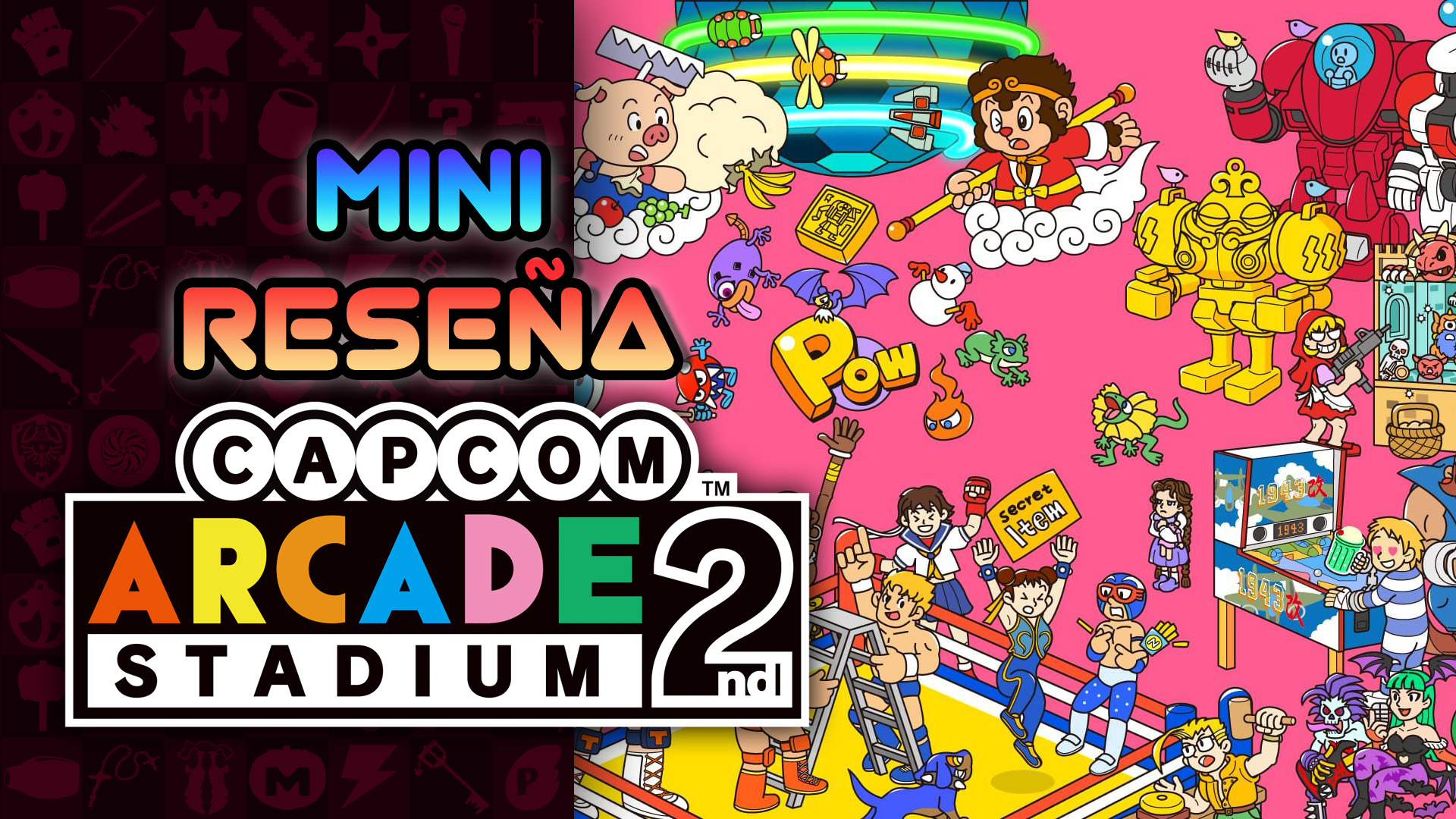 Mini Reseña Capcom Arcade 2nd Stadium – Tu Sala de Arcade Privada