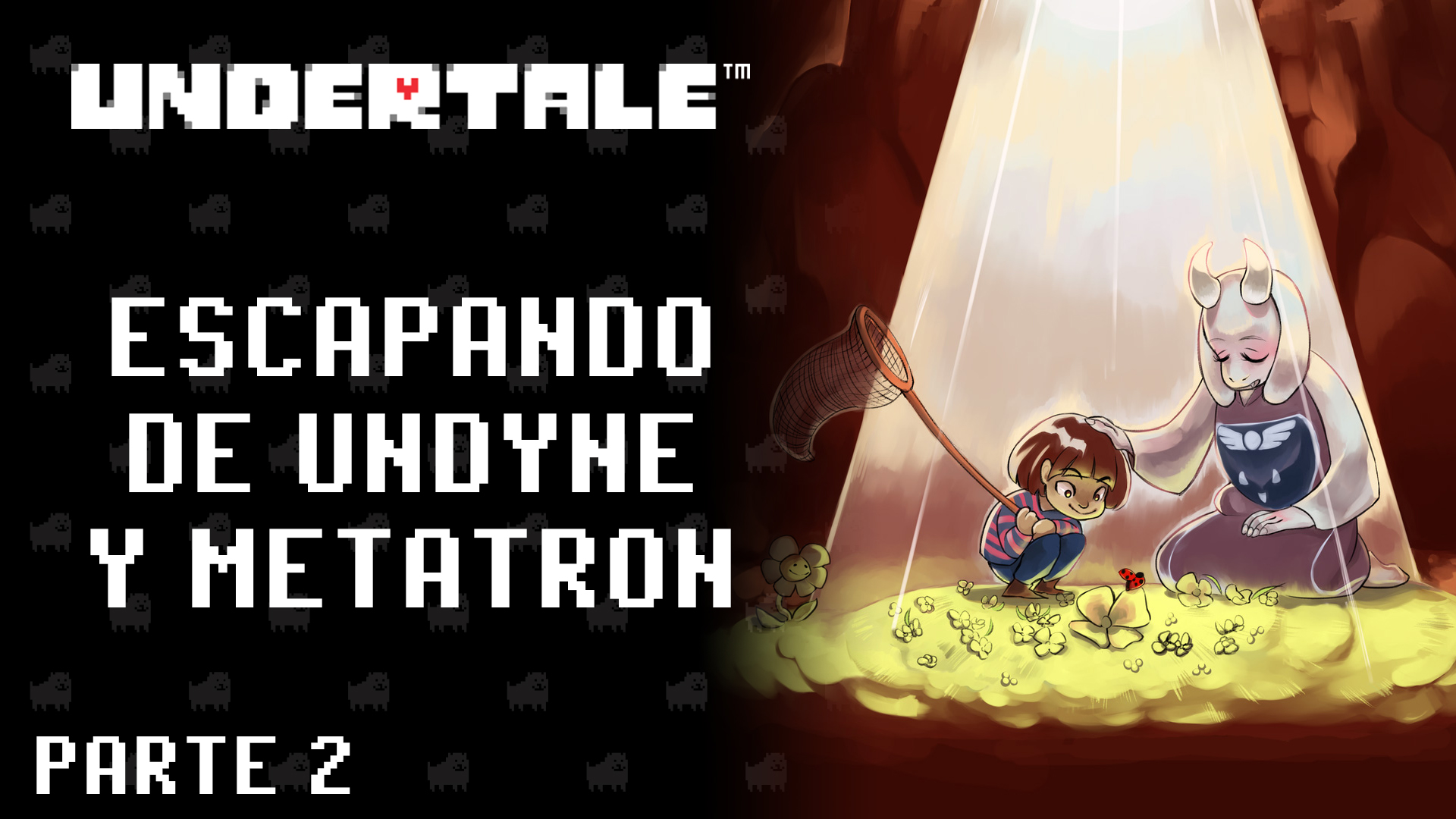 Serie Undertale #2 – Escapando de Undyne y Metatron