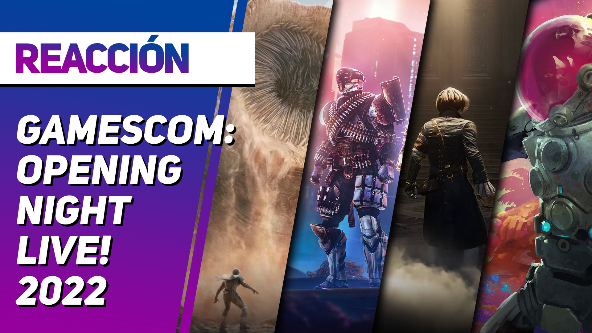 Opening Night Live Gamescom 2022 – Reacción en Vivo