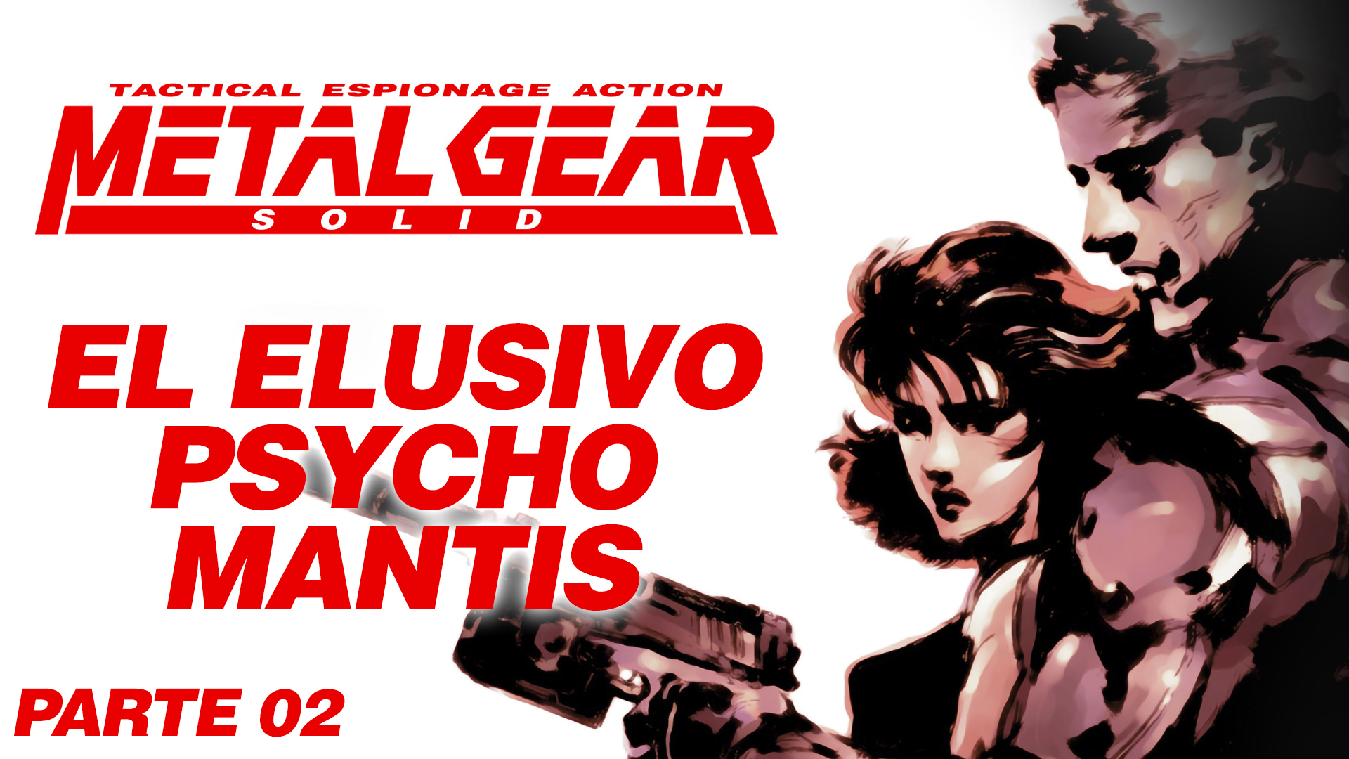 Serie Metal Gear Solid #2 – El Elusivo Psycho Mantis
