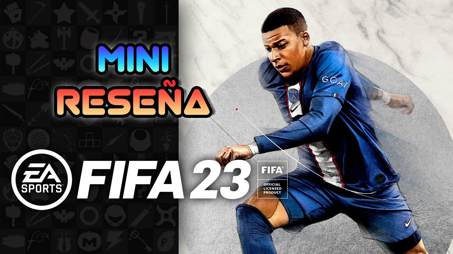 Mini Reseña FIFA 23 – El Fin de Una Era