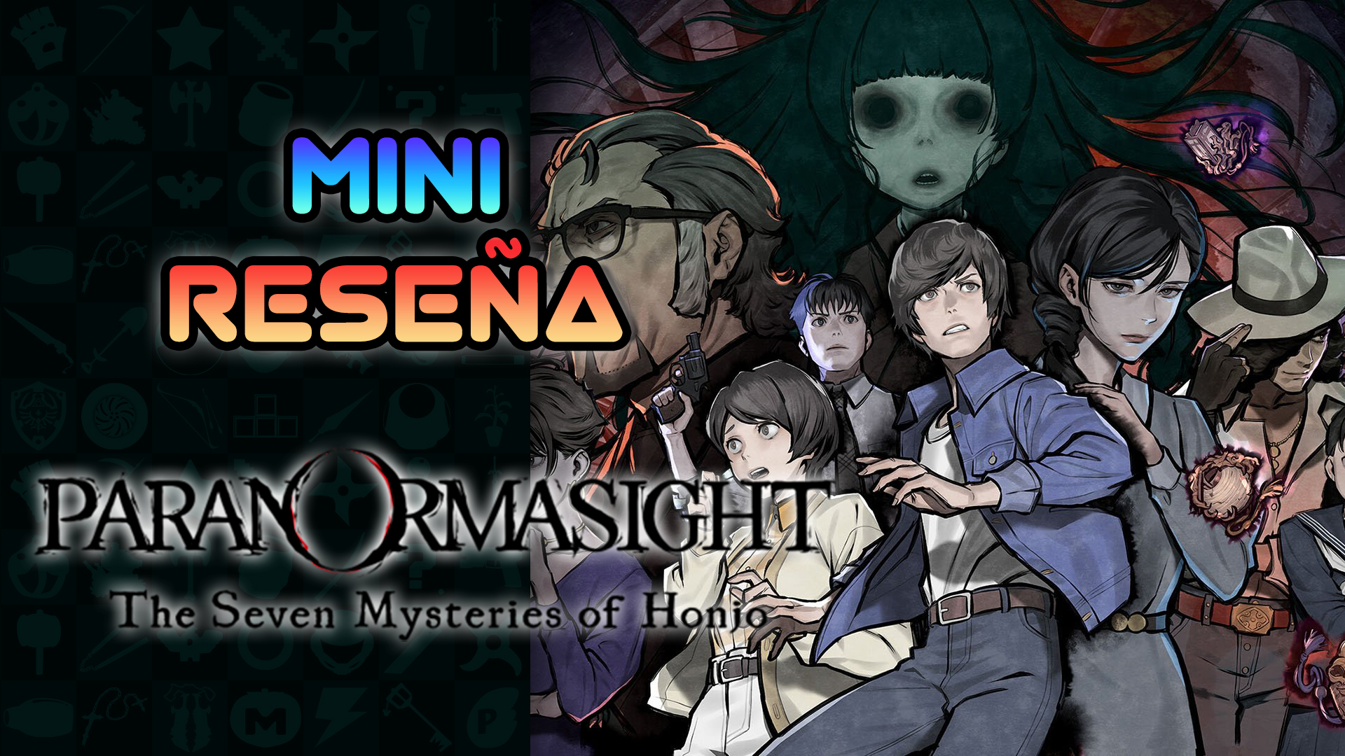 Mini Reseña PARANORMASIGHT: The Seven Mysteries of Honjo – ¡Meyito del bueno!