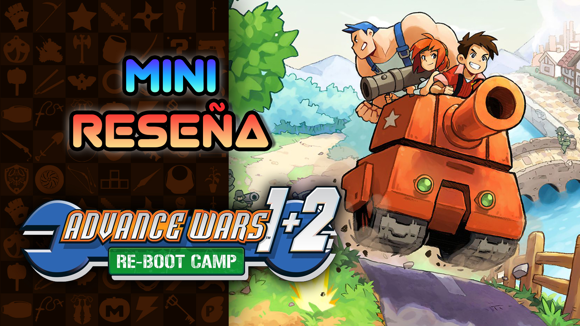 Mini Reseña Advance Wars 1+2: Re Boot Camp – ¡Extrañaba esto!