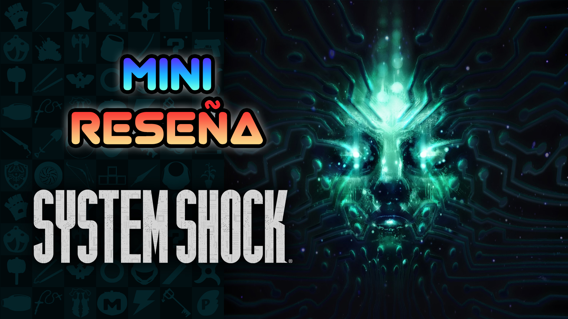 Mini Reseña System Shock Remake – Cuando el Pasado nos Alcance