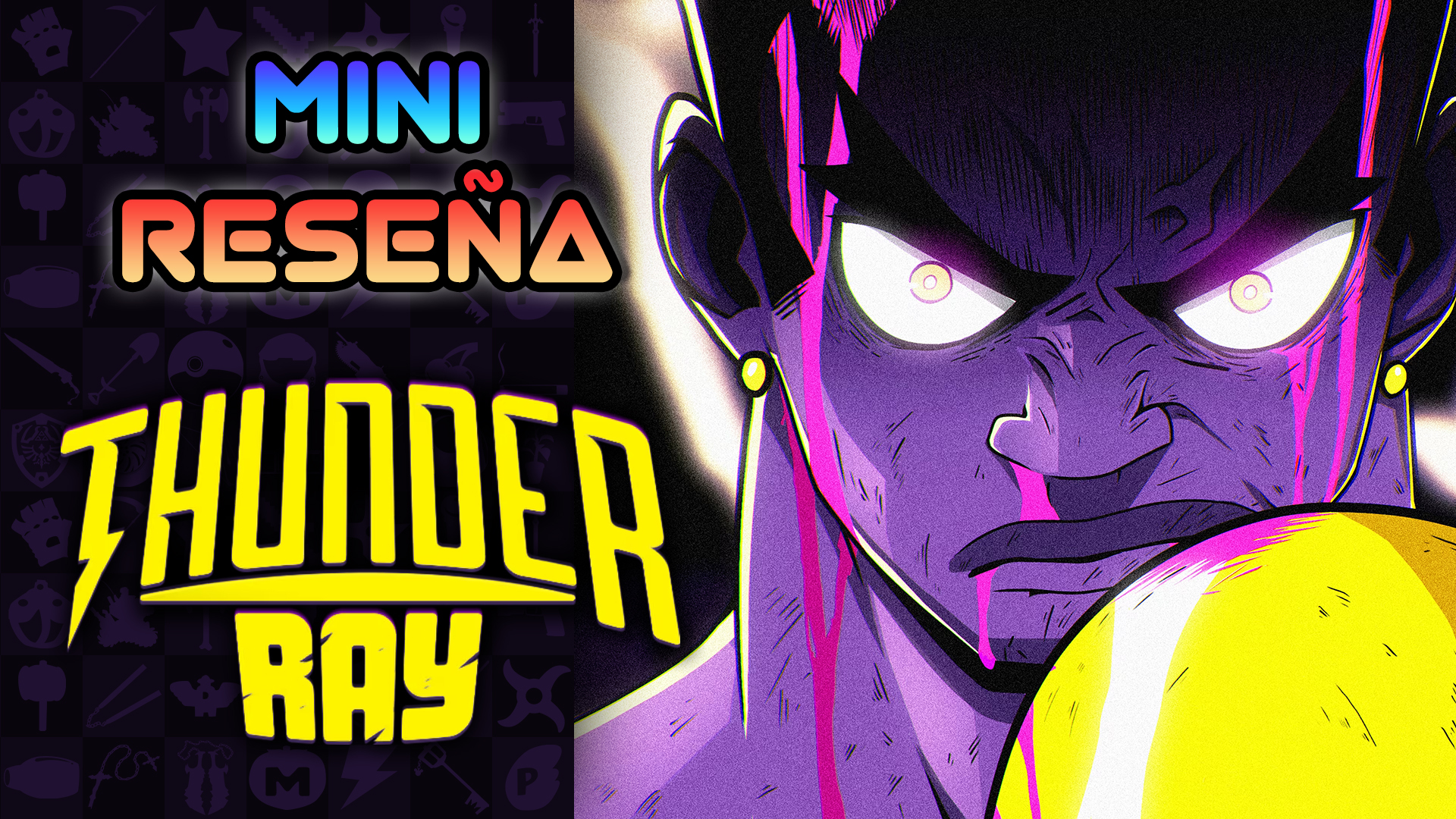 Mini Reseña Thunder Ray – ¡Punch-Out AL EXTREEEMO!