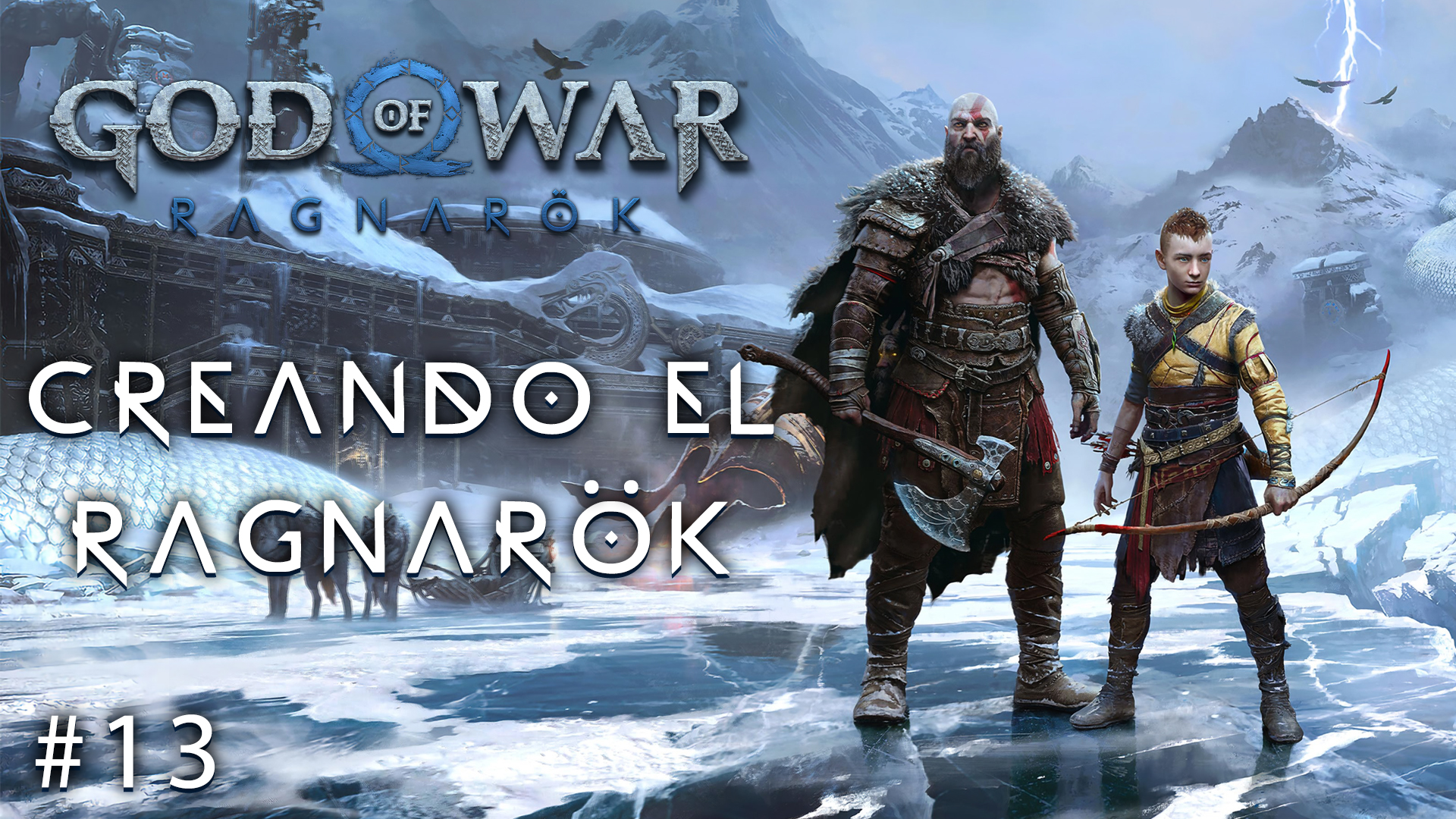 Serie God of War Ragnarök #13 – Creando el Ragnarök