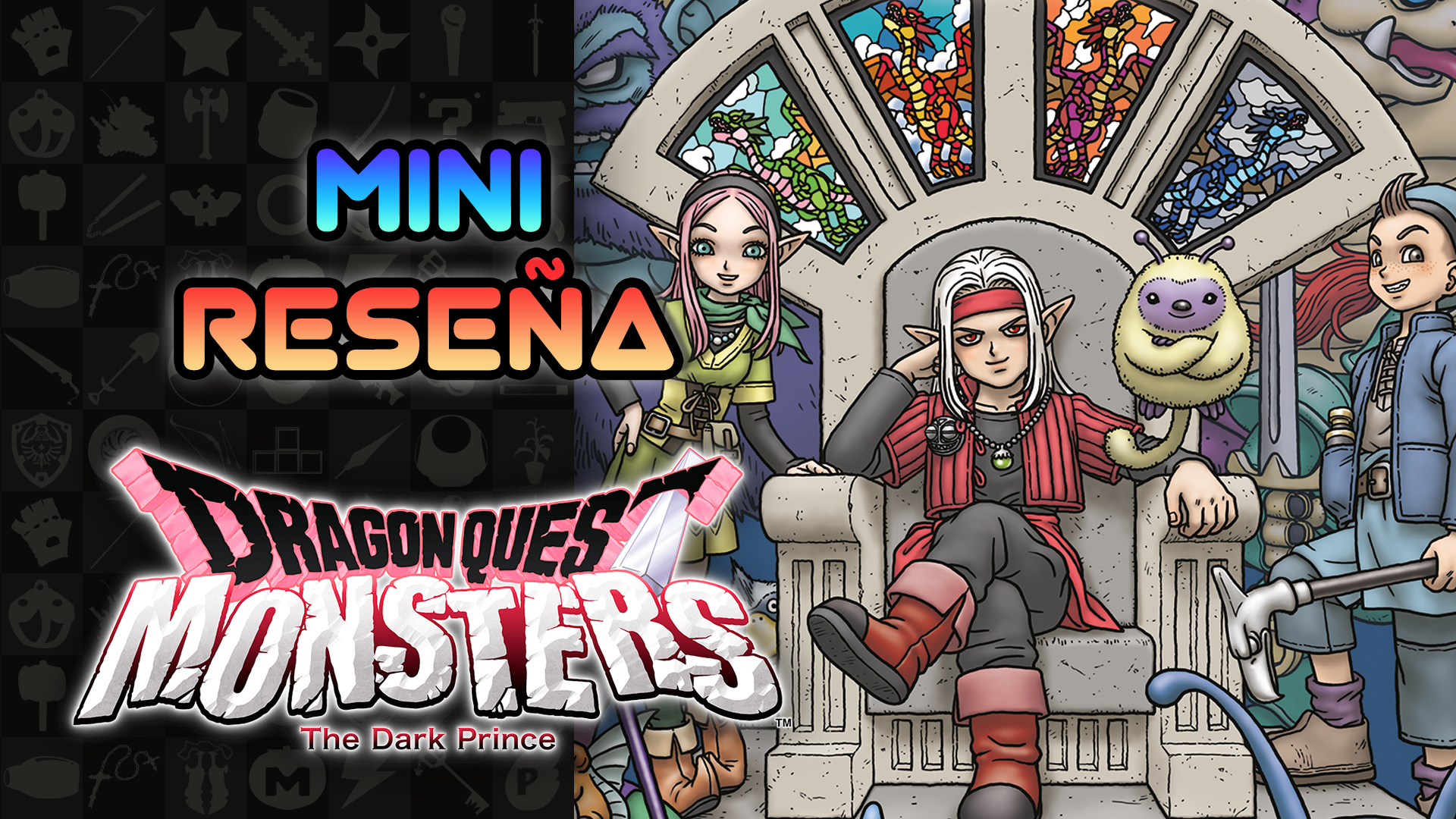 Mini Reseña Dragon Quest Monsters: The Dark Prince