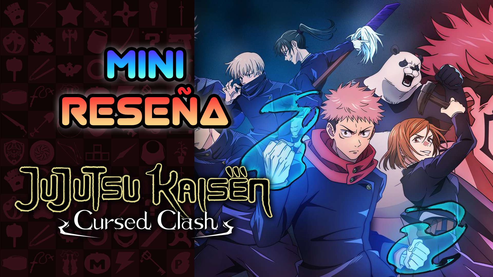 Mini Reseña Jujutsu Kaisen: Cursed Clash – Maldito en más de un Sentido