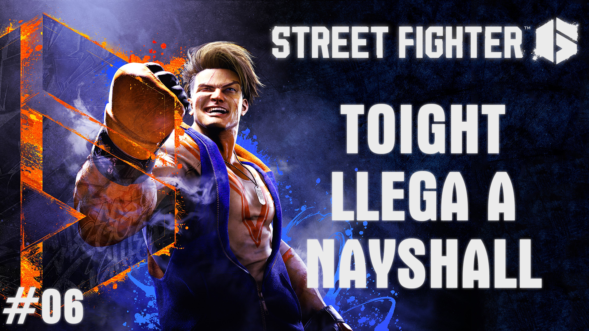 Serie Street Fighter 6 World Tour 6 – Toight llega a Nayshall