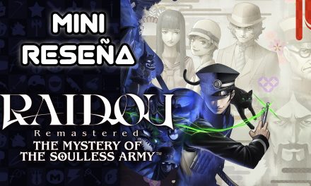 Mini Reseña RAIDOU Remastered: The Mystery of the Soulless Army – Arreglos que divierten