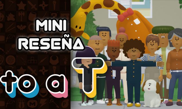 Mini Reseña to a T – Tener forma de T no es tan malo