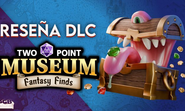 Reseña DLC Two Point Museum: Fantasy Finds – Una fantástica exhibición