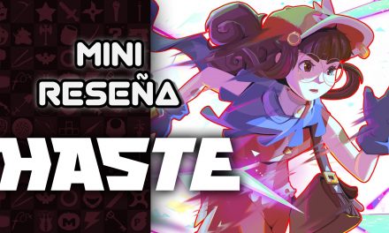 Mini Reseña Haste – ¿Un Sonic independiente o algo más?