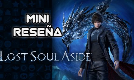 Mini Reseña Lost Soul Aside – Muy buen combate pero sin alma propia