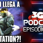 Podcast: Episodio 629, ¡¿Halo llega a PlayStation?!