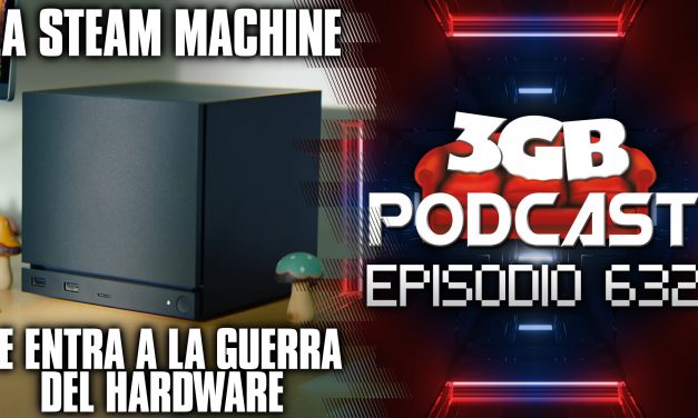 Podcast: Episodio 632, La Steam Machine le entra a la guerra del hardware