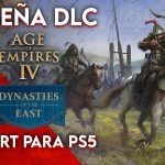 Reseña DLC Age of Empires 4: Dynasties of the East y Port para PS5
