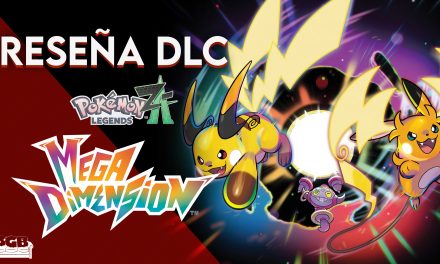 Reseña DLC – Leyendas Pokémon: Z-A, Megadimensión – Más de lo mismo con menos color