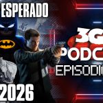 Podcast: Episodio 637, Los juegos más anticipados del 2026