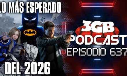 Podcast: Episodio 637, Los juegos más anticipados del 2026