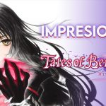 Impresiones Tales of Berseria Remastered – Un relanzamiento muy sencillo