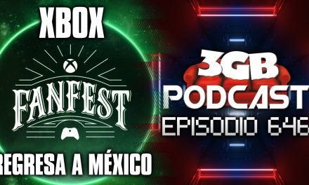 Podcast: Episodio 646, El Xbox FanFest regresa a México