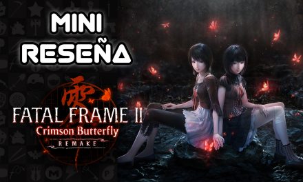 Mini Reseña Fatal Frame 2: Crimson Butterfly Remake – Sip: tengo miedo y quiero más