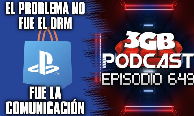 Podcast: Episodio 649, El problema no fue el DRM: fue la comunicación