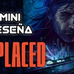 Mini Reseña REPLACED – La hermosa y violenta distopía