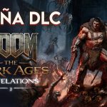 Reseña DLC – DOOM: The Dark Ages | Revelations – El mejor combate de DOOM hasta ahora