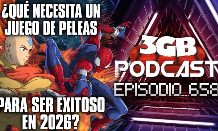 Podcast: Episodio 658, ¿Qué necesita un juego de peleas para ser exitoso en 2026?