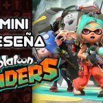 Mini Reseña Splatoon Raiders – Caos cooperativo cargado de monotonía