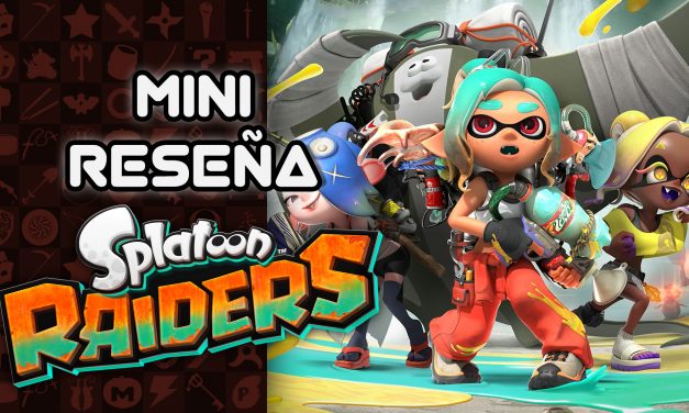 Mini Reseña Splatoon Raiders – Caos cooperativo cargado de monotonía