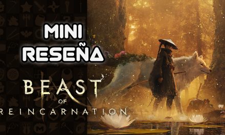 Mini Reseña Beast of Reincarnation – Un tropezado experimento