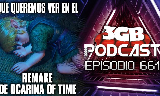Podcast: Episodio 661, Lo que queremos ver en el Remake de The Legend of Zelda: Ocarina of Time