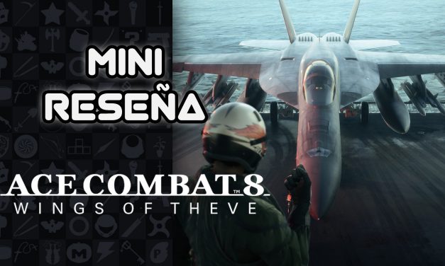 Mini Reseña Ace Combat 8: Wings of Theve – El rey ha vuelto