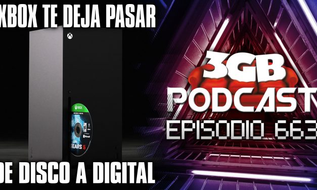 Podcast: Episodio 663, Xbox te deja pasar de disco a digital