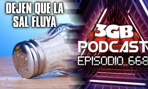 Podcast: Episodio 668, Dejen que la sal fluya