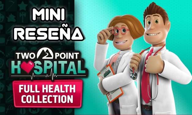 Mini Reseña Two Point Hospital: Full Health Collection – La fiebre del disco tiene cura